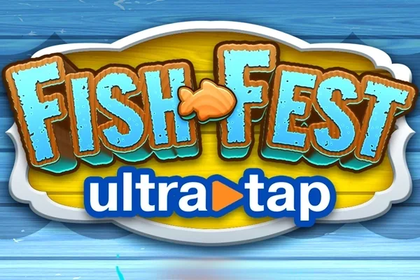 Fish Fest UltraTap